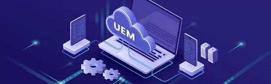 统一终端管理（UEM）